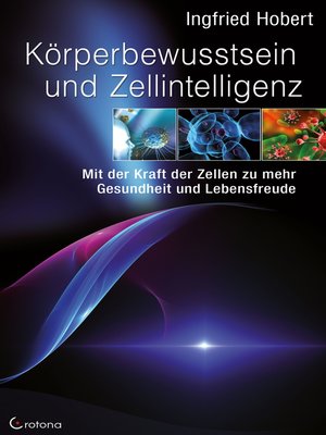 cover image of Körperbewusstsein und Zellintelligenz
